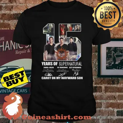15 years of Supernatural 2005-2020 Carry on my wayward son signature shirt