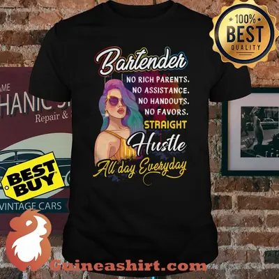 Anne Hathaway Bartender Straight Hustle All Day Everyday shirt