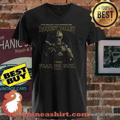 Darkest Valley I Will Fear No Evil Soldados De Fuerzas Especiales shirt