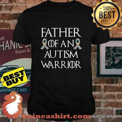 Father Of An Autism Warrior shirt