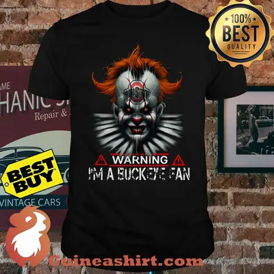 Halloween Ohio State warning I'm a Buckeye Fan IT shirt