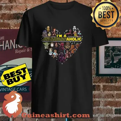 I'm Star Wars aholic shirt