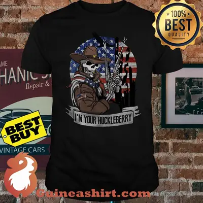 I'm your huckleberry skull veteran shirt
