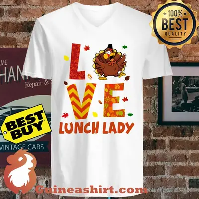 Love Lunch Lady Thanksgiving Stories Turkey shirt