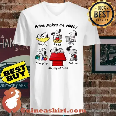 What Makes Me Happy Snoopy Staying At Home shirt