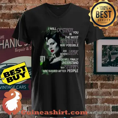 Maleficent I Will Destroy You In The Most Beautiful Way Possible shirt