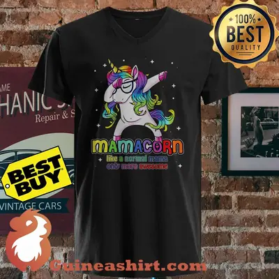 Mamacorn Like a Normal Mama Only More Awesome Unicorn shirt