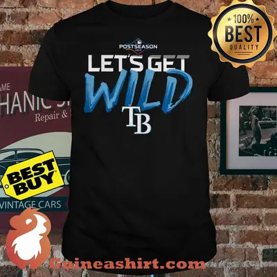 MLB Postseason Let's Get Wild TB Shirt