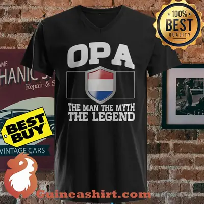 OPA The Man The Myth The Legend Netherlands Flag Emblem shirt