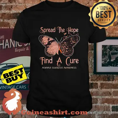 Spread the hope find a cure multiple sclerosis awareness butterfly shirt