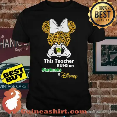 This teacher runs on Starbucks and Disney Mickey Mouse shirt
