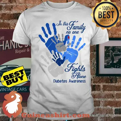 The Hands In This Family No One Fights Alone Diabetes Awareness Shirt