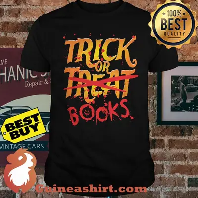Trick or treat books Halloween shirt