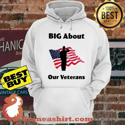 Big About Out Veterans American Flag hoodie