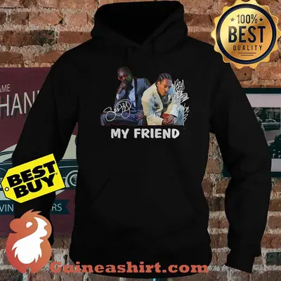 Snoop Dogg And Bad Azz My Friend Signature hoodie
