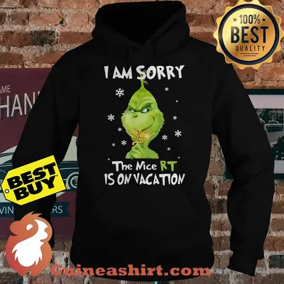 I Am Sorry The Nice RT Is On Vacation Grinch Medical Corps Logo hoodie