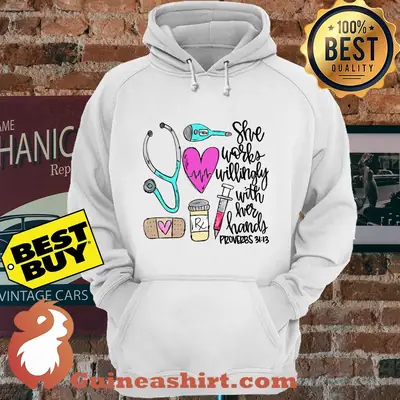 She works willingly with her hands proverbs 31 13 Heart Bandage Stethoscope hoodie