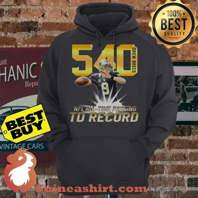 540 Drew Bress NFL All-Time Passing TD Record hoodie sweater