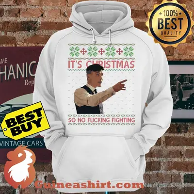 Thomas Shelby It Is Christmas So No Fucking Fight Vintage hoodie