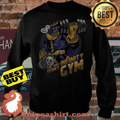 Thanos Fine Ill Lift It Myself The Mad Titans Infinity Gym sweatshirt sweater