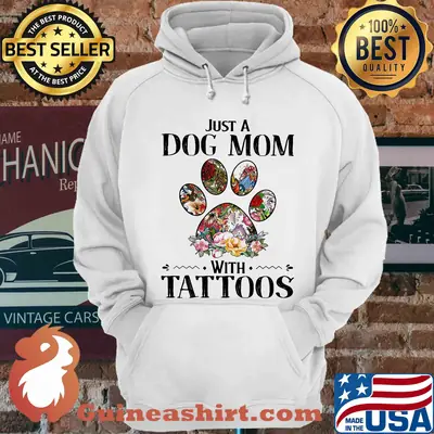 Just a Dog mom with tattoos paws flower shirt