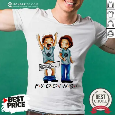 Cute Supernatural Pudding Oh My Shirt