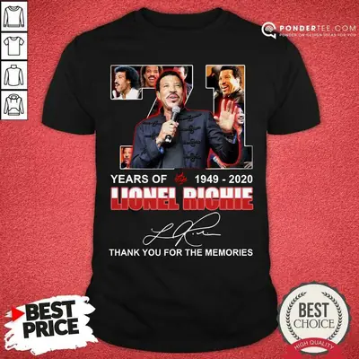 Hot 71 Year Of 1949 2020 Lionel Richie Signature Thank You For The Memories Shirt