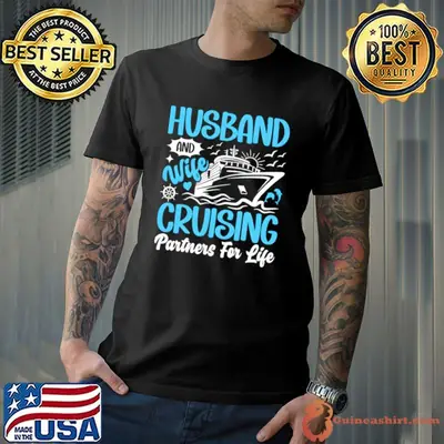 Husband And Wife Cruising Cruise Trip Ship Summer Vacation Family T-Shirt
