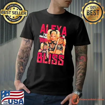 Alexa Bliss professional wrestler I’m something Twisted graphic shirt