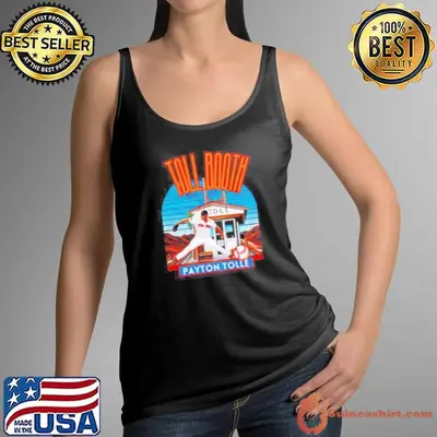 Toll Booth Payton Tolle shirt