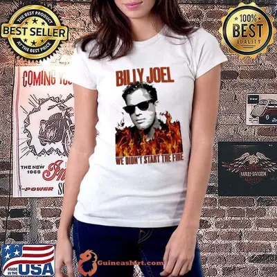 Billy Joel we didn’t start the fire shirt