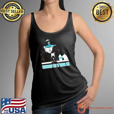 Kevin Schnall Coach Coastal Carolina Chanticleers everybody say it with me shirt