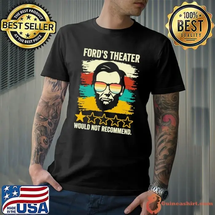 Abraham Lincoln Ford's Theater Would Not Recommend Stars Rating USA President Unisex