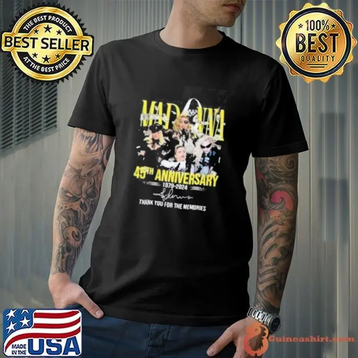 Madonna 45Th Anniversary T Shirt 1979 Äì 2024 Thank You For The Memories Unisex