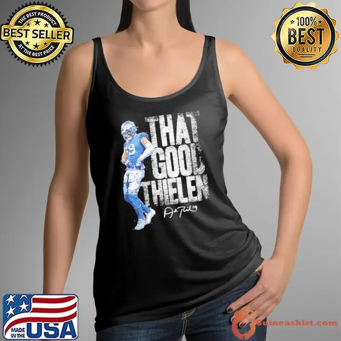 Adam Thielen American football wide receiver Carolina Good Thielen Tank Top