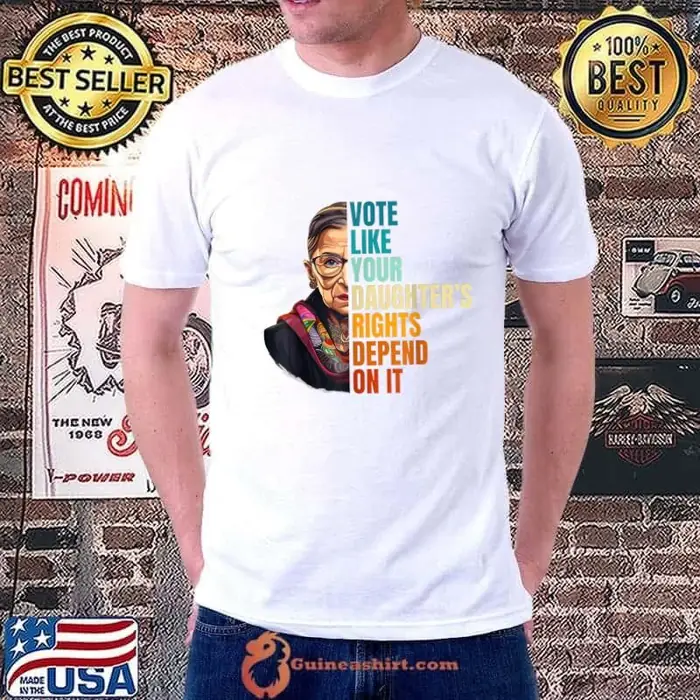 Vote Like Your Daughter's Rights Depend On It Retro Unisex
