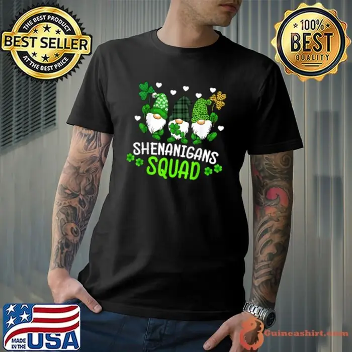 Shenanigans Squad St Patricks Day Gnomes Green Proud Irish Unisex