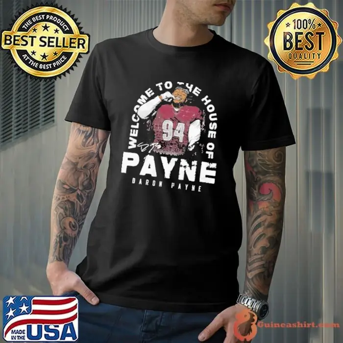 Welcome To The House Of Daron Payne Washington Signature Unisex