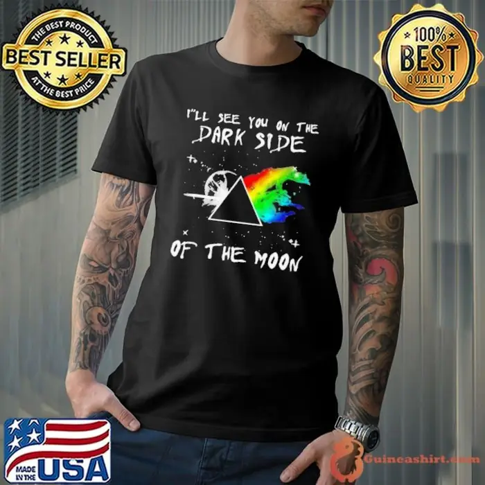 I’ll See You On The Dark Side Of The Moon Pink Floyd Lgbt Unisex