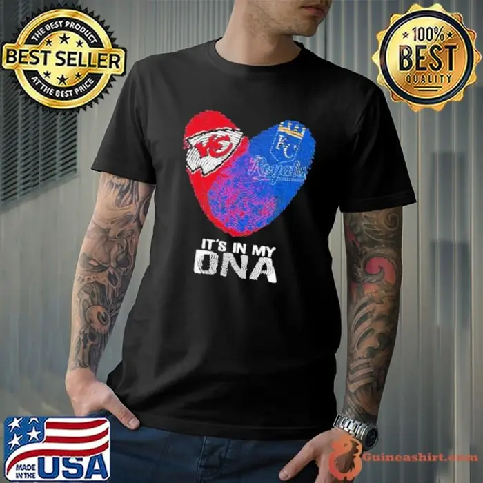 Kansas City Chiefs And Kansas City Royals It’s In My Dna Heart Unisex
