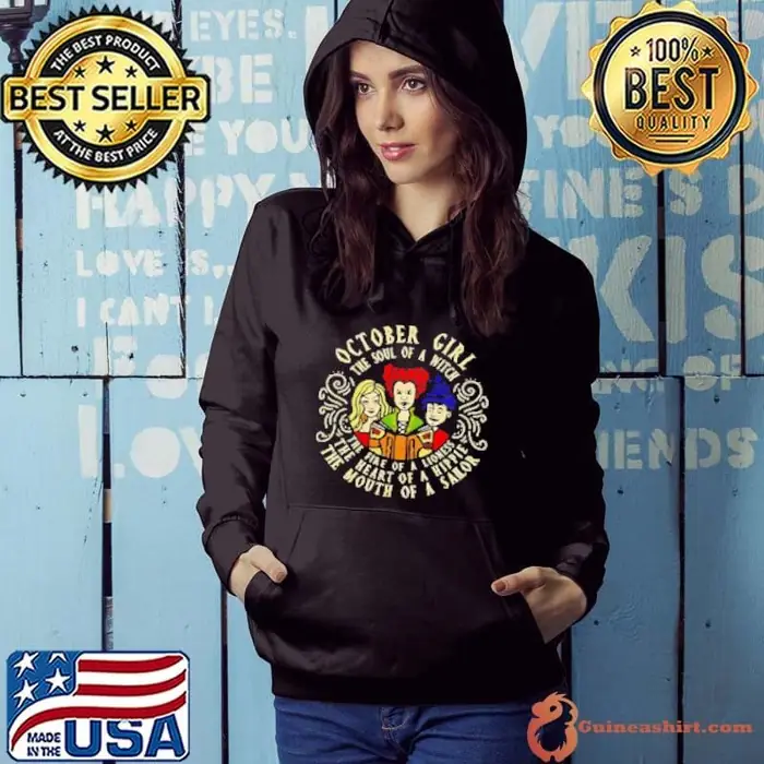 October Girl The Soul Of A Witch Sanderson Sisters Hoodie