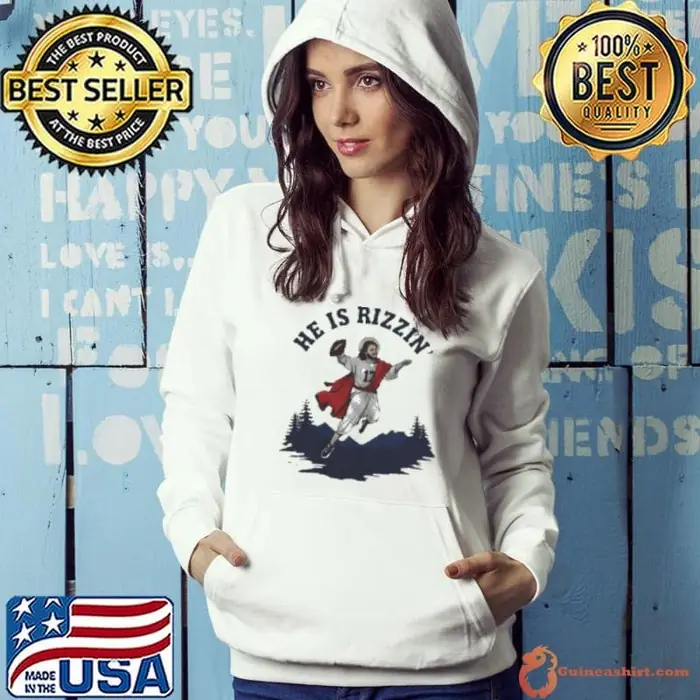 Jesus Josh Allen he is rizzin Hoodie