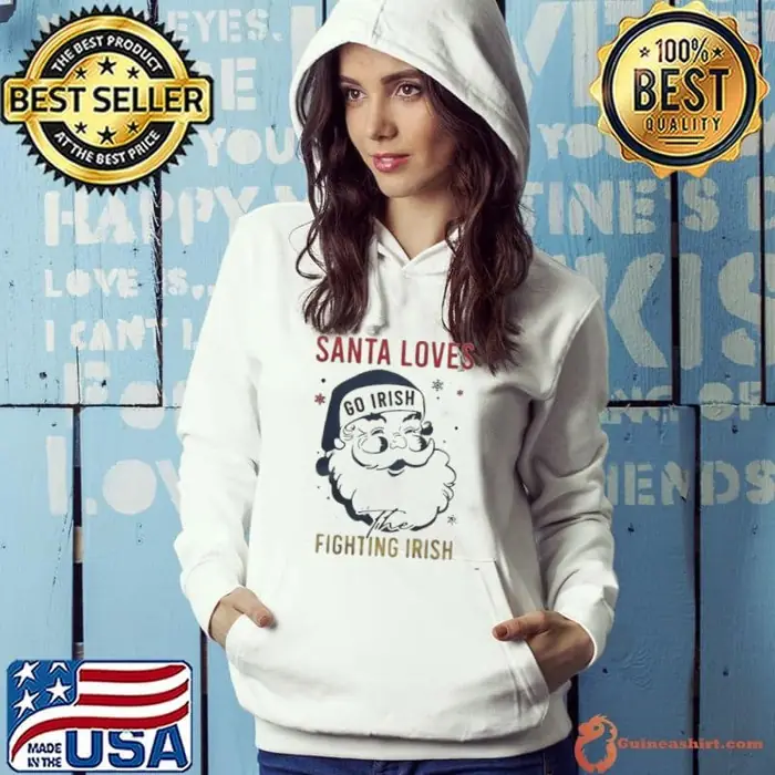 Notre Dame Fighting Irish Santa Loves Fighting Irish Christmas Hoodie
