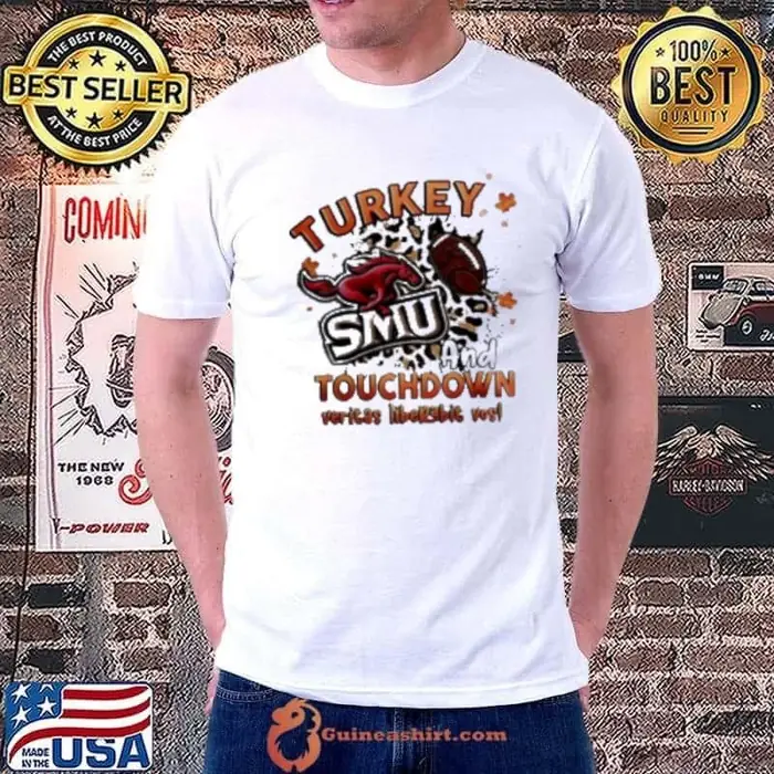 SMU Mustangs Turkey Touchdown I Gotta Believe Unisex