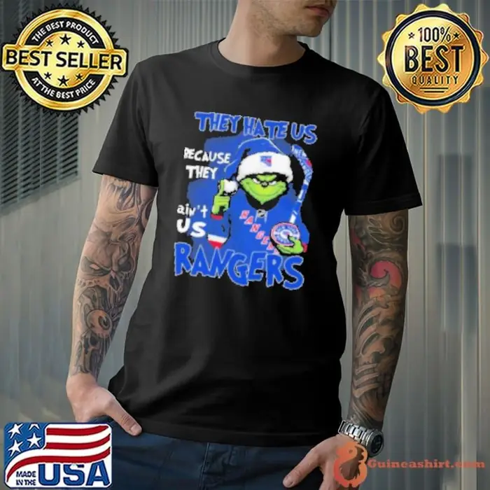 The Grinch They Hate Us Because They Ain't Us New York Rangers Christmas 2024 Unisex