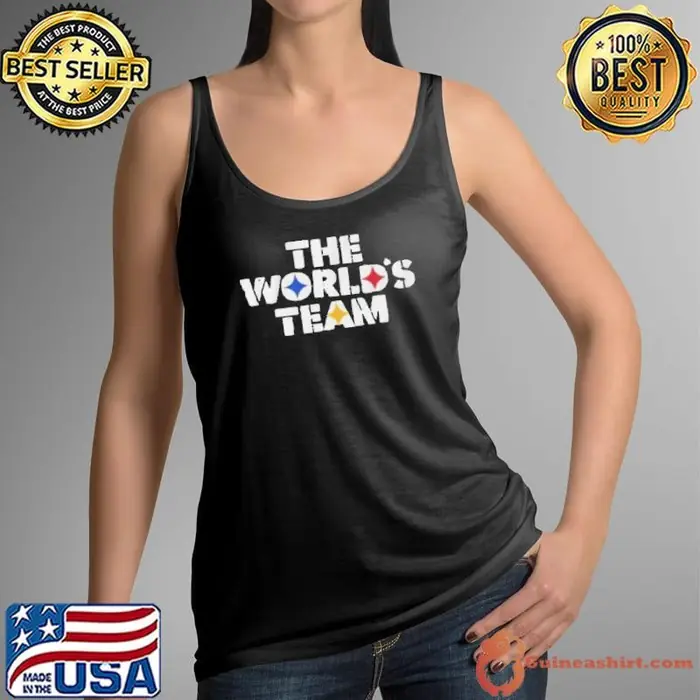 The World’s Team Shirt Pittsburgh Football Tank Top
