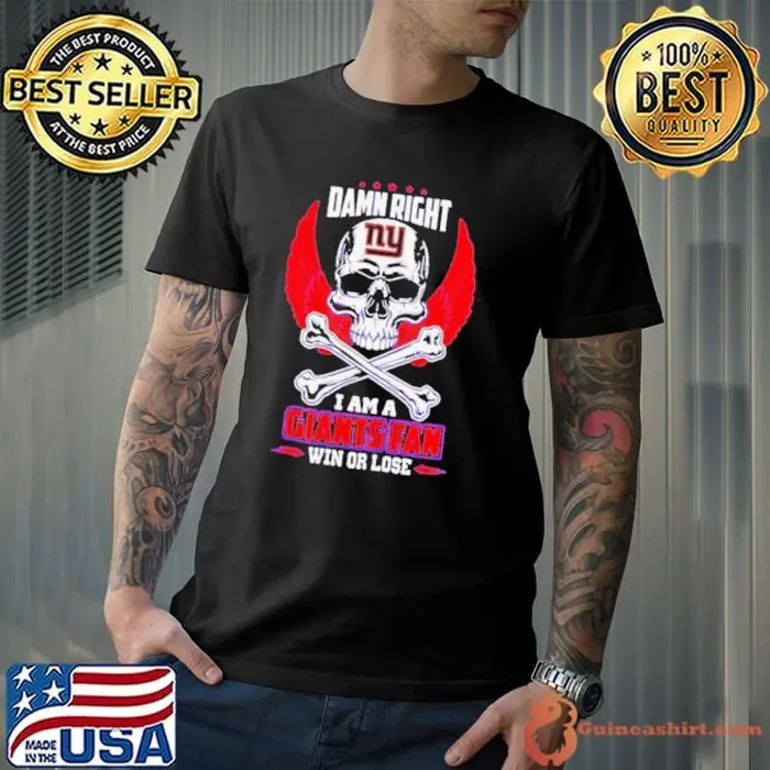 New York Giants skull and bones waterproof damn right I am a Giants fan win or lose Unisex