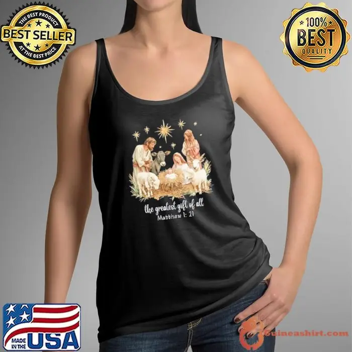 The Greatest Gifts For All Christmas Nativity Jesus Christ Tank Top