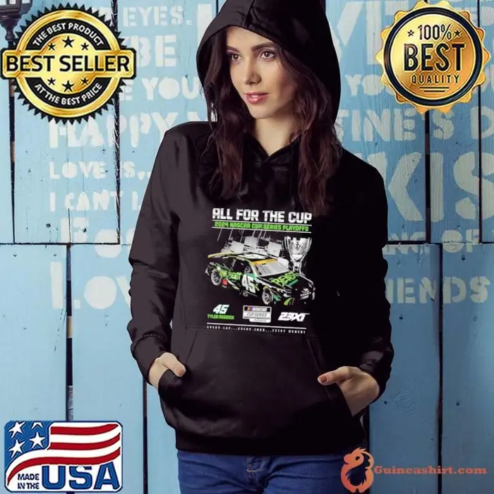 Tyler Reddick All For The Cup 2024 Nascar Cup Series Hoodie