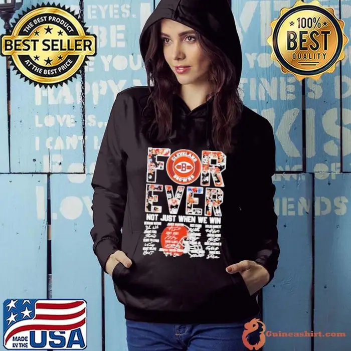 All Name Players Cleveland Browns Forever Not Just When We Win Signatures Hoodie